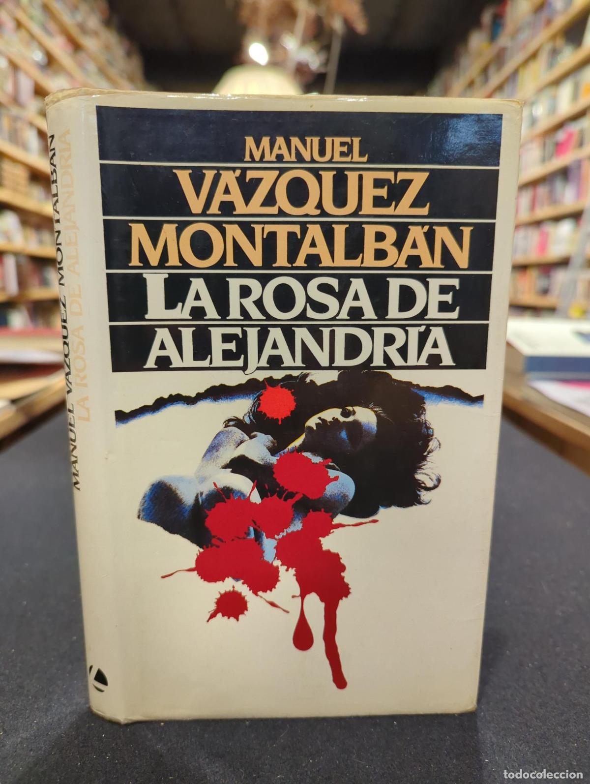books: La rosa de Alejandr&iacute;a - MANUEL VAZQUEZ MONTALBAN