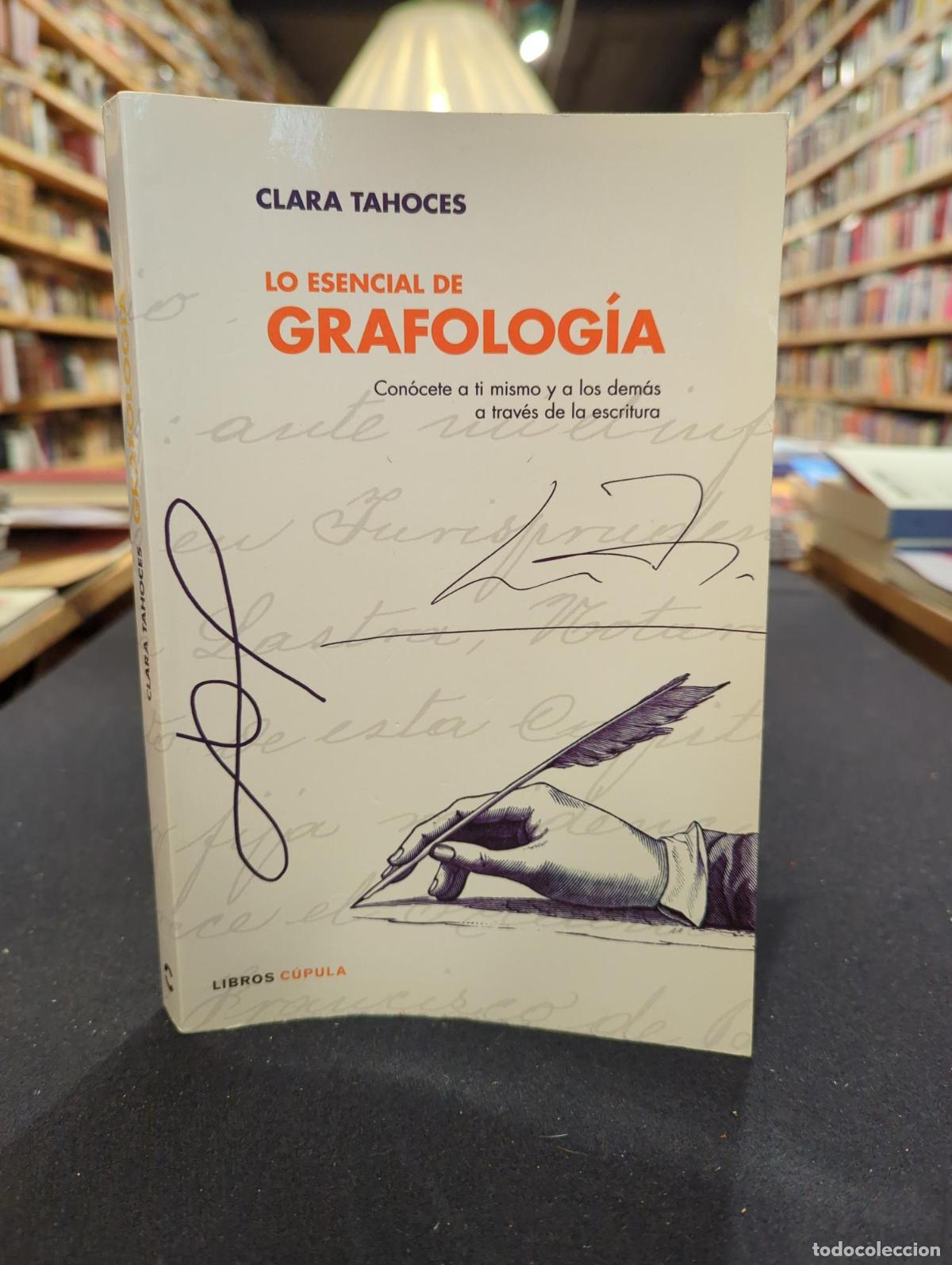 Livres: Lo esencial de grafolog&iacute;a - Clara Tahoces