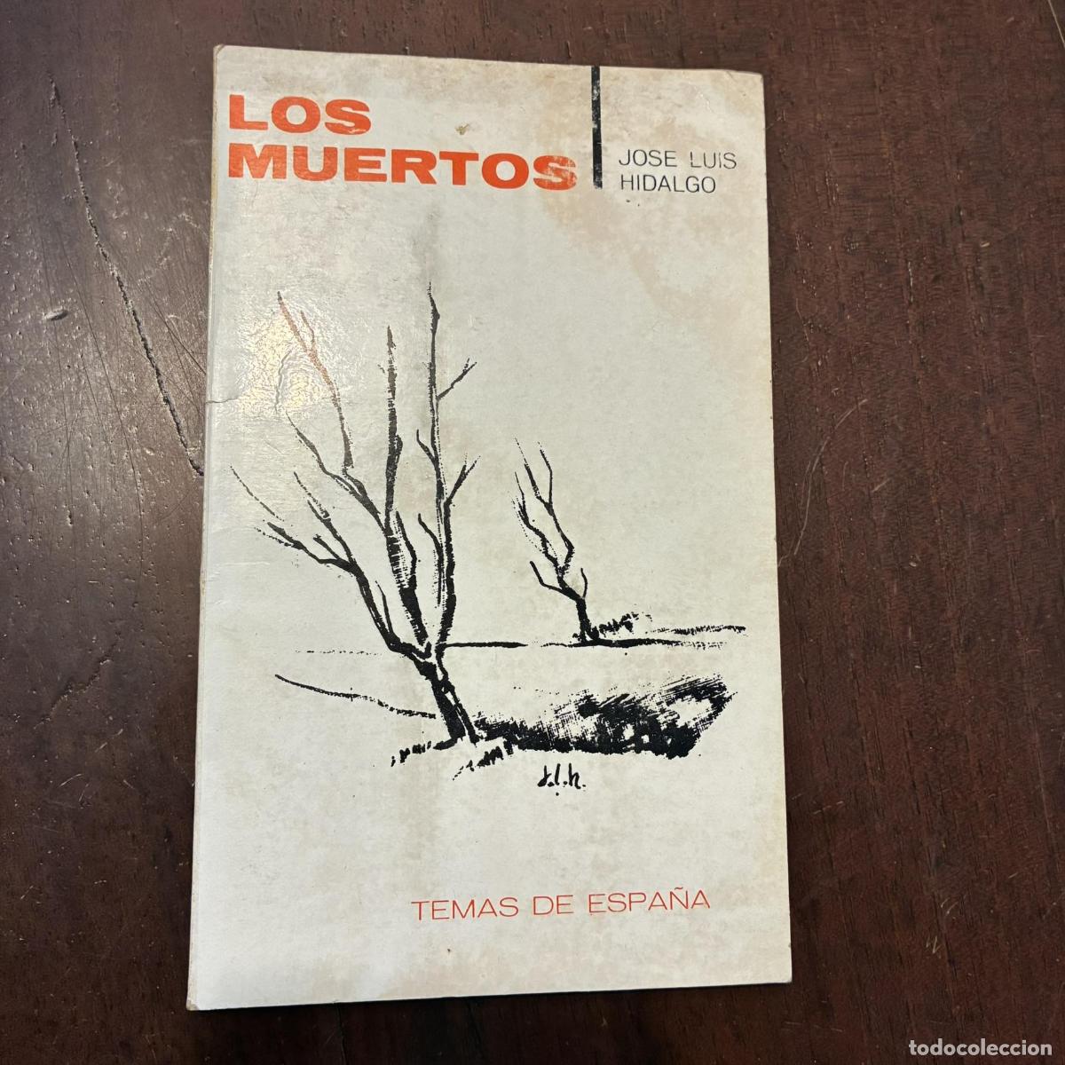 Livres: Los muertos - Jos&eacute; Luis Hidalgo