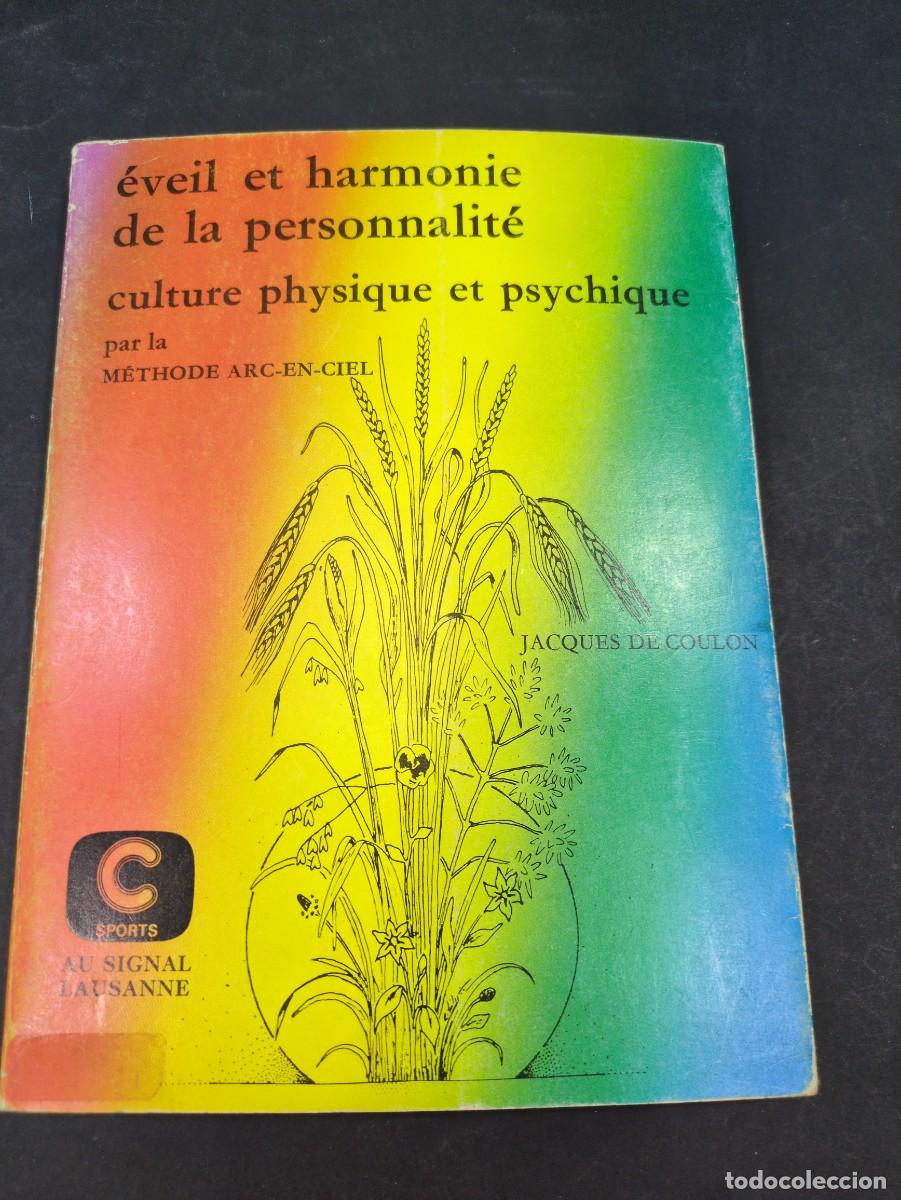books: eveil et harmonie de la personnalite culture physique et psychique c sports jacques de coulon