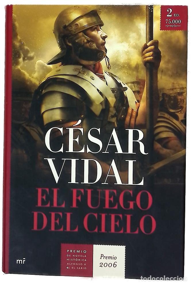 Libros: El fuego del cielo - Vidal, C&eacute;sar