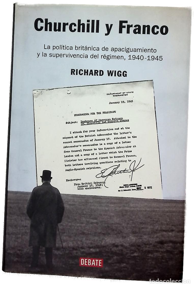 Libros: Churchill y Franco la pol&iacute;tica brit&aacute;nica de apaciguamiento y la supervivencia del r&eacute;gimen, 1940-1945