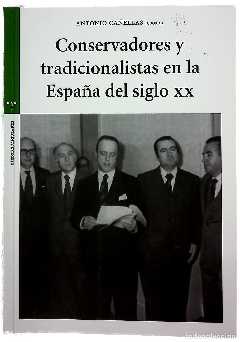 B&uuml;cher: Conservadores y tradicionalistas en la Espa&ntilde;a del siglo XX