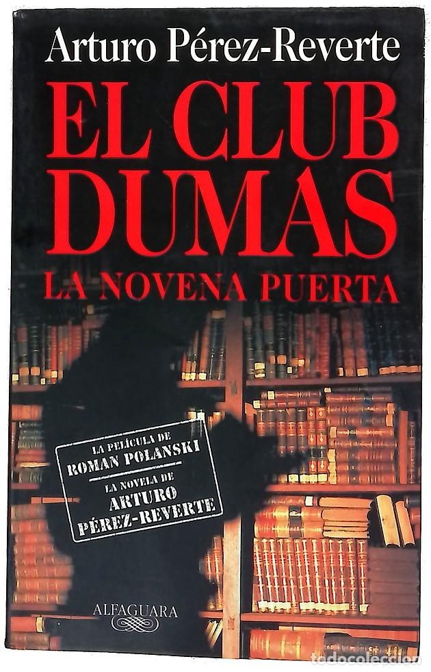 Libros: El club Dumas - P&eacute;rez-Reverte, Arturo