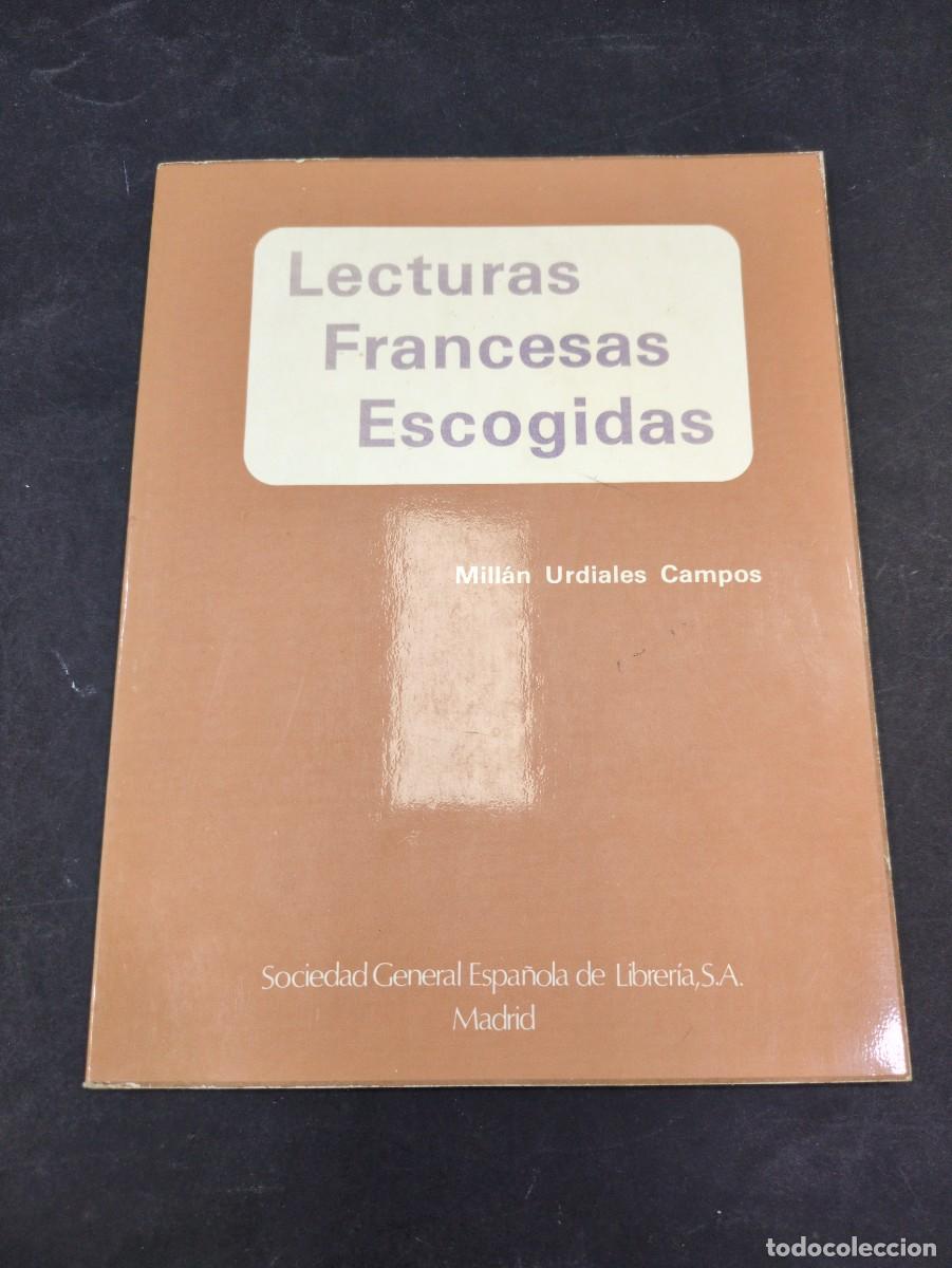 Libros: Lecturas francesas escogidas. Mill&aacute;n Urdiales Campos. Textos en frances