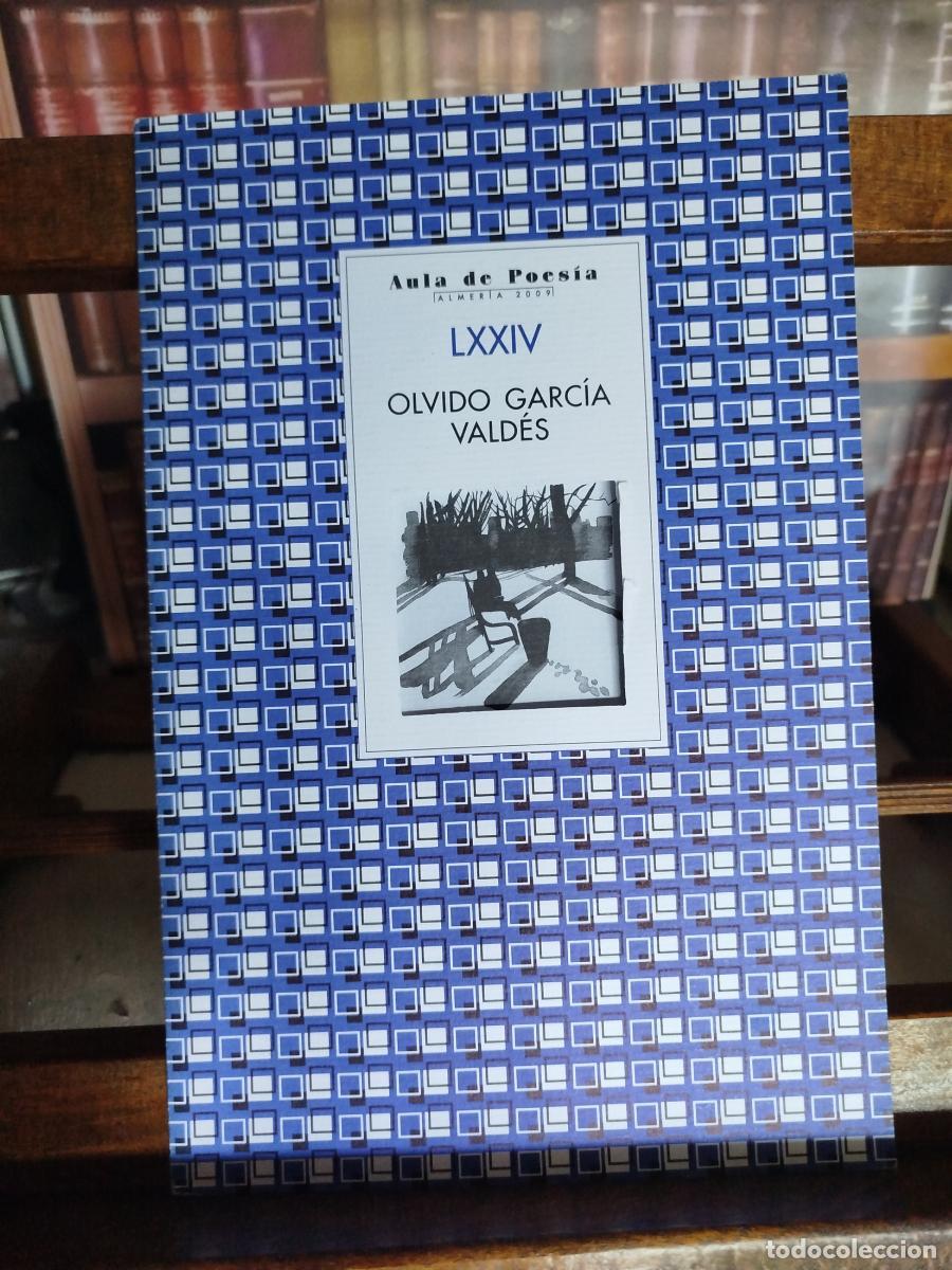 Libros: Poes&iacute;a - Garc&iacute;a Vald&eacute;s, Olvido