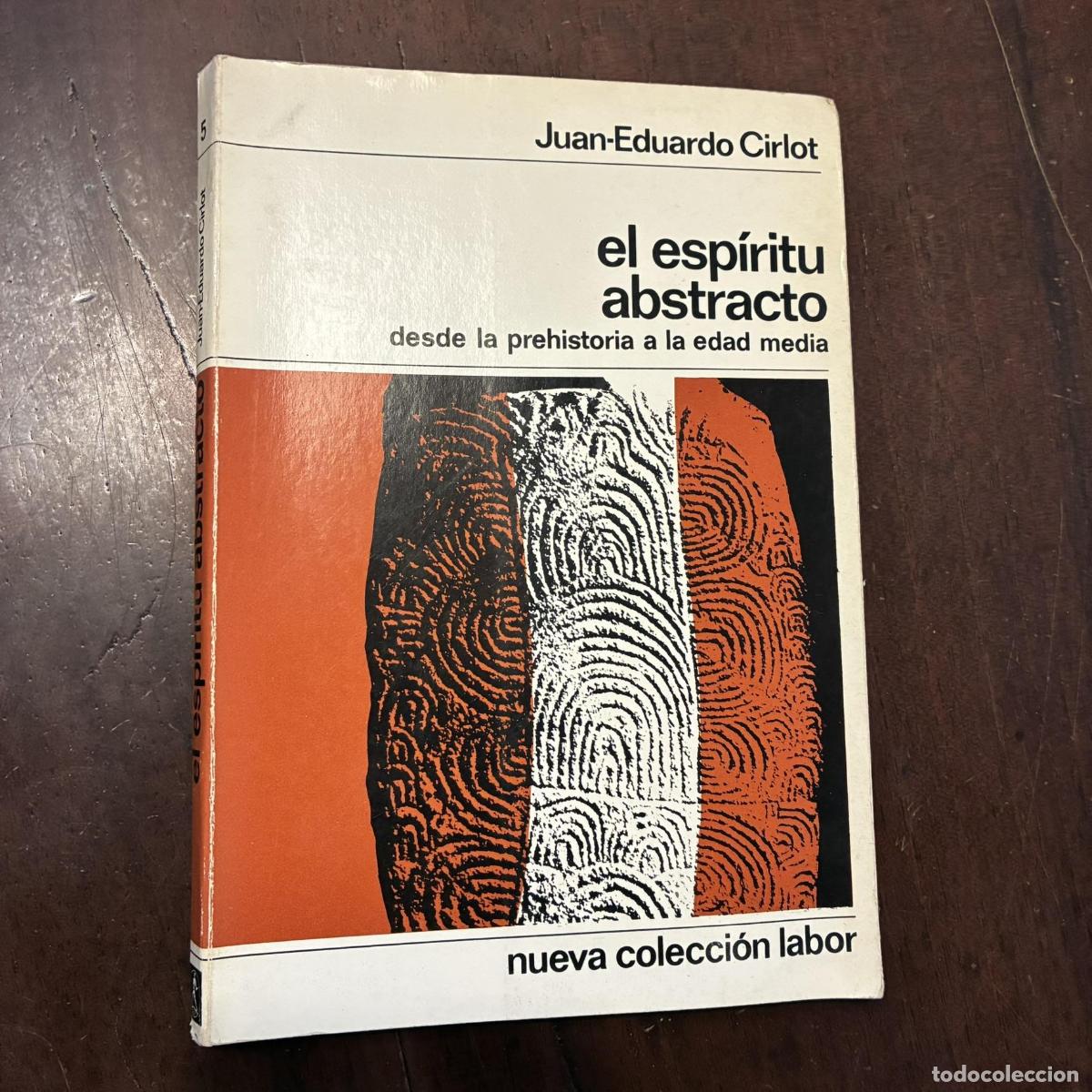 B&uuml;cher: El esp&iacute;ritu abstracto - Juan-Eduardo Cirlot