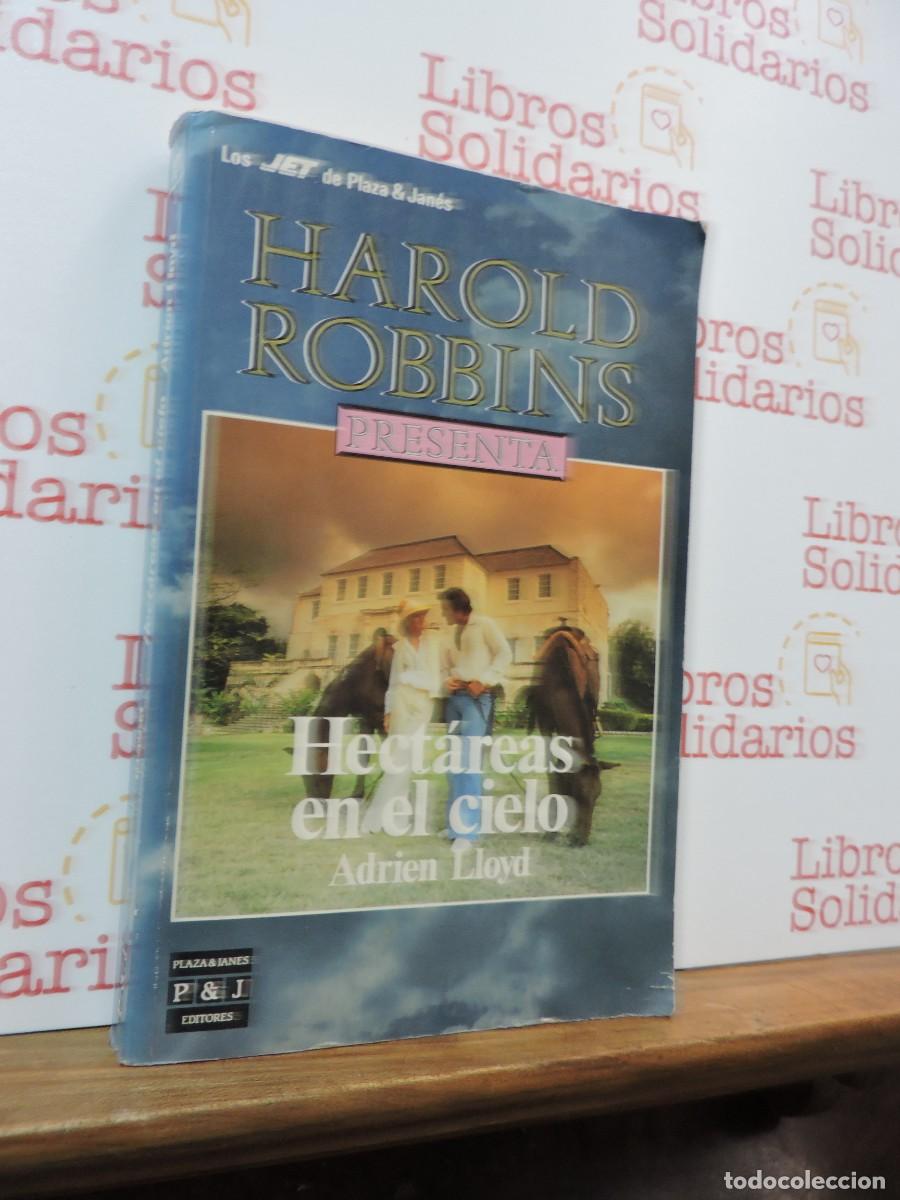 Libros: Harold Robbins presenta Hect&aacute;reas en el cielo. Ed. Plaza y Jan&eacute;s. Barcelona, 1988.
