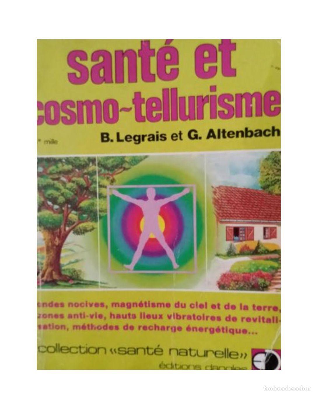 Libros: Sant&eacute; et cosmo-tellurisme - gilbert altenbach | boune legrais