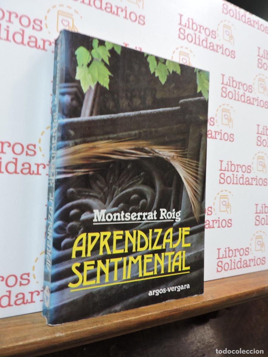 Libros: Aprendizaje sentimental. ROIG, Montserrat. Ed. Argos-Vergara. Barcelona, 1981