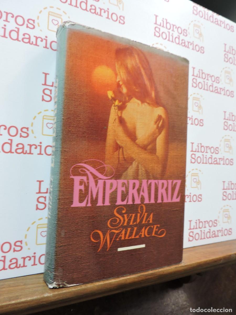 Libros: Emperatriz. Sylvia Wallace. Ed. C&iacute;rculo de Lectores, 1982 - Foto 1