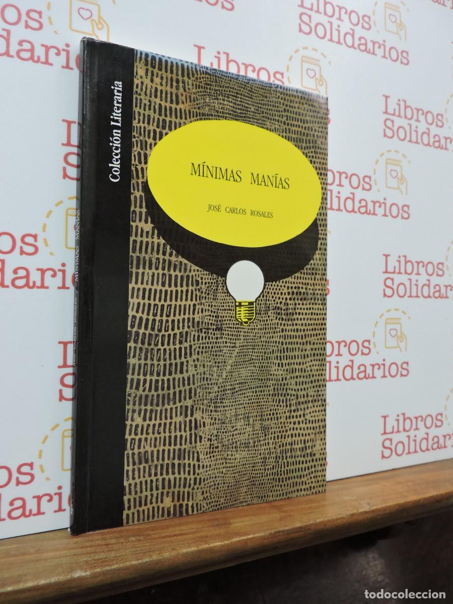 Libros: M&iacute;nimas Man&iacute;as. ROSALES, Jos&eacute; Carlos. Ed. Caja de Ahorros y Monte de Piedad. Granada, 1990