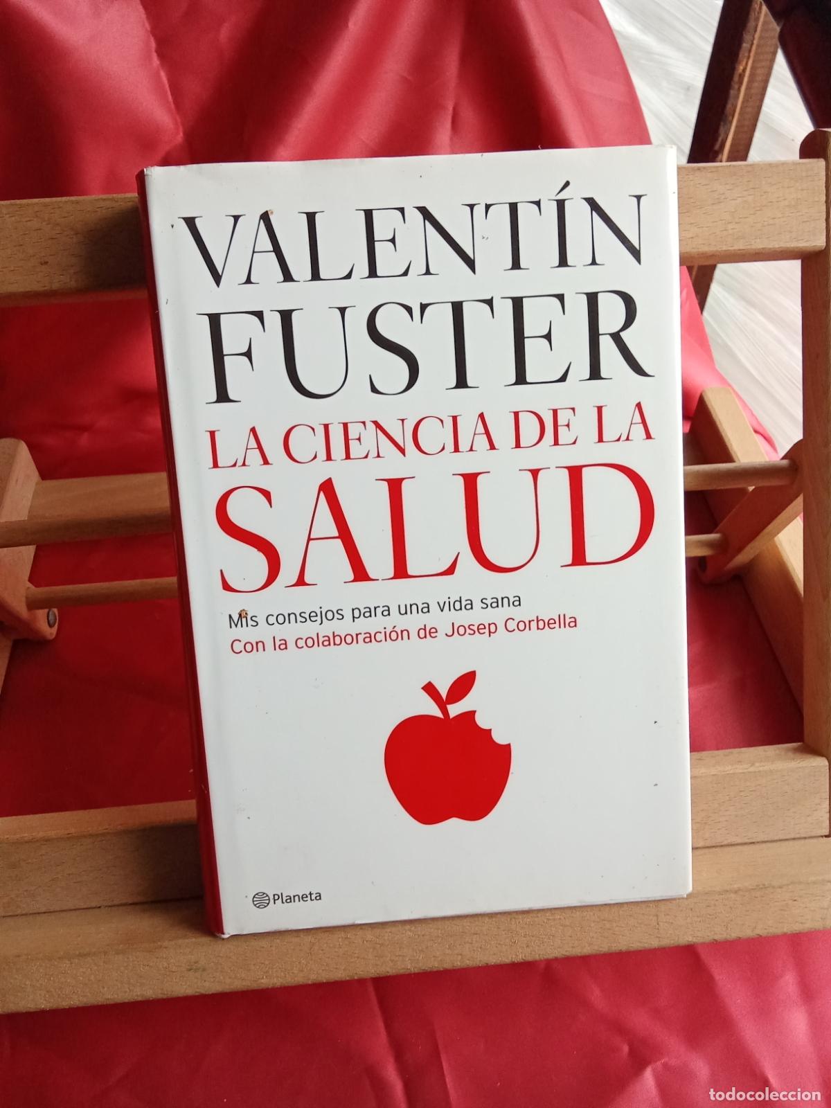 Libros: La ciencia de la salud. Valent&iacute;n Fuster L.11029-2084