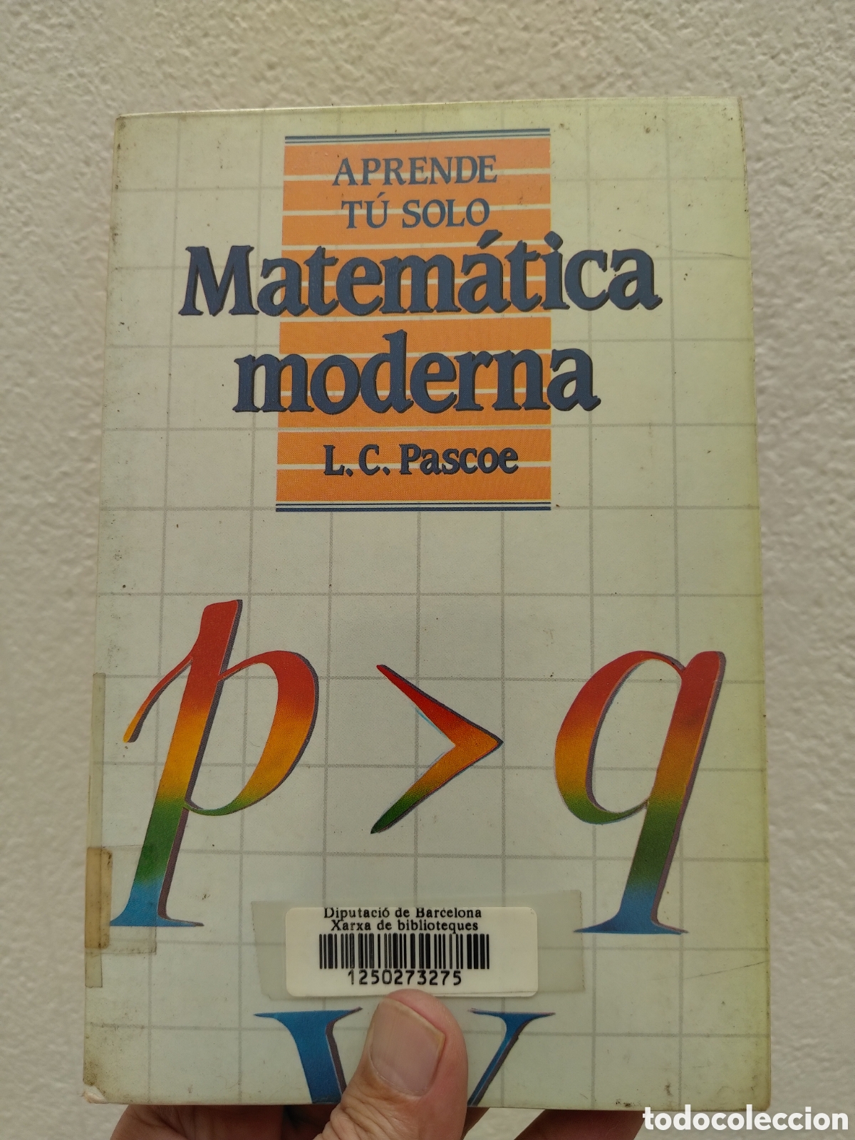 Libros: MATEMATICA MODERNA -- L. C. PASCOE