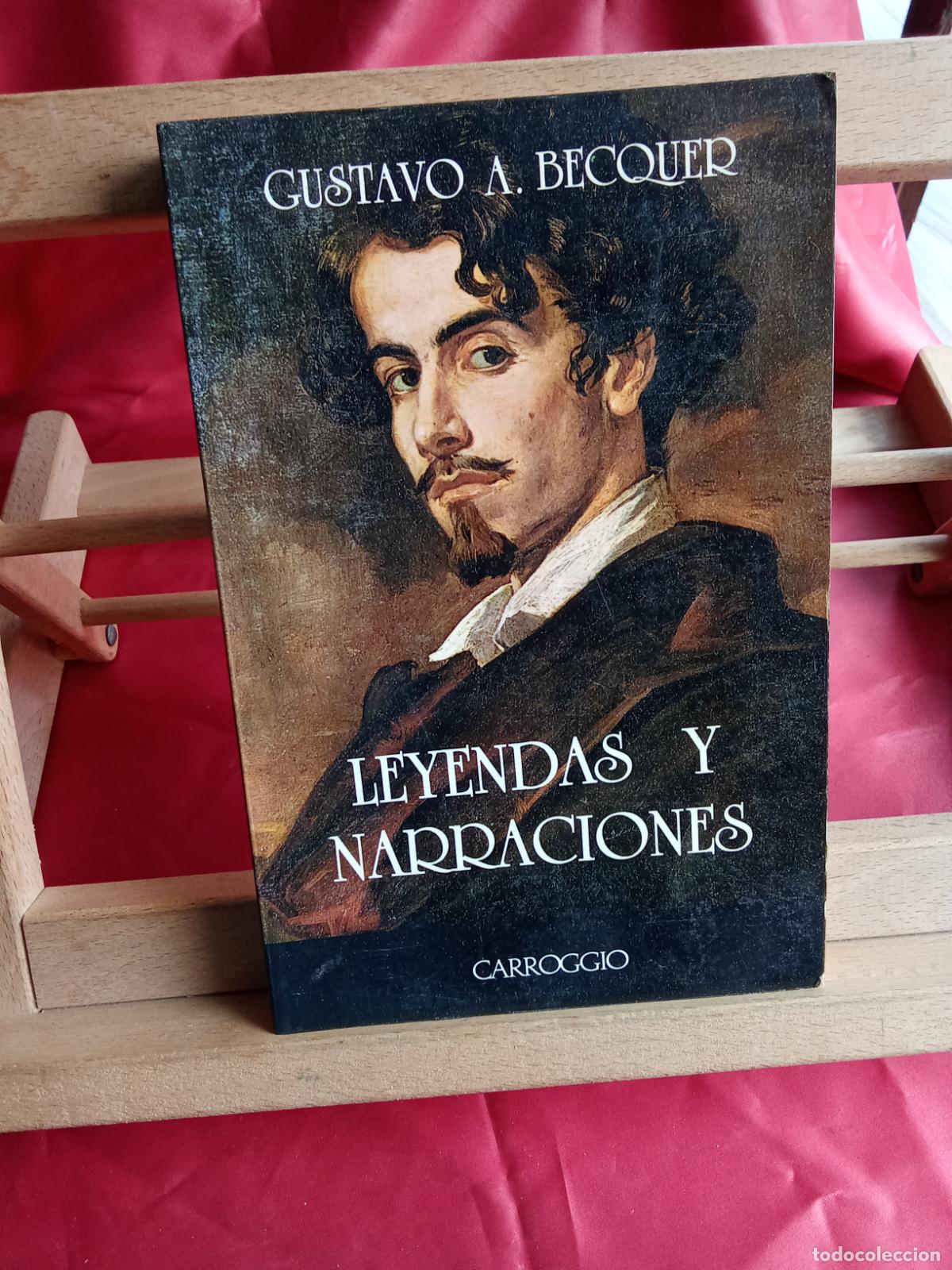 Libros: Leyendas y Narraciones. Gustavo Adolfo Bequer L.11029-2091