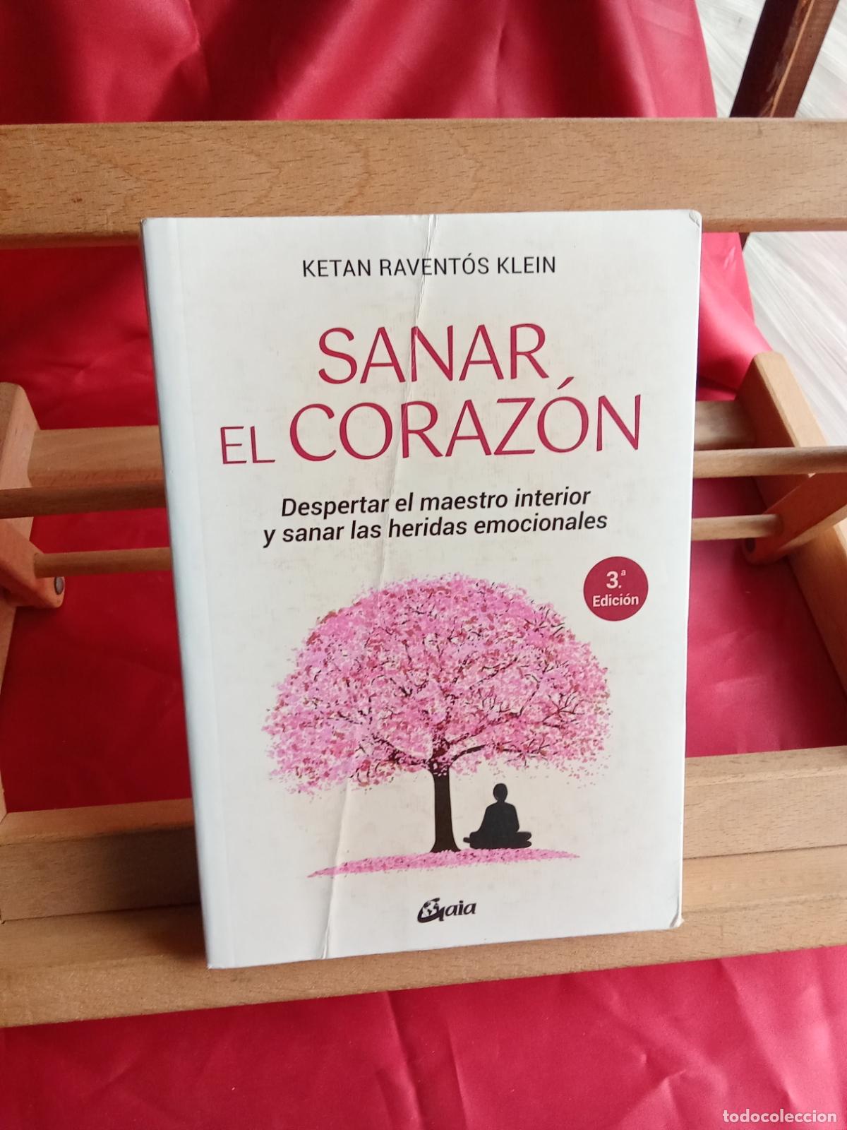 Libros: Sanar el coraz&oacute;n. Ketan Ravent&oacute;s Klein L.11029-2092