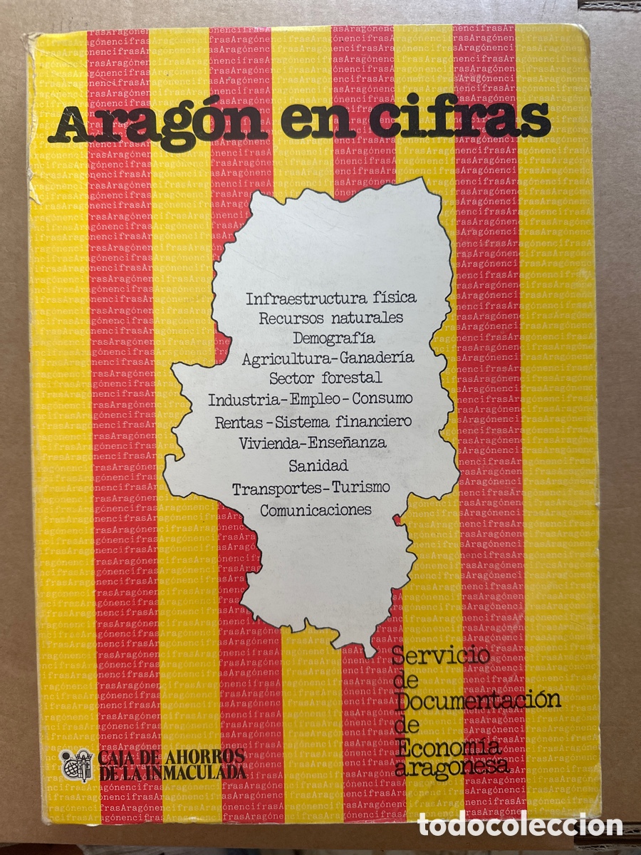 Libros: &bull;Arag&oacute;n en cifras 1977 Caja de Ahorros de la Inmaculada