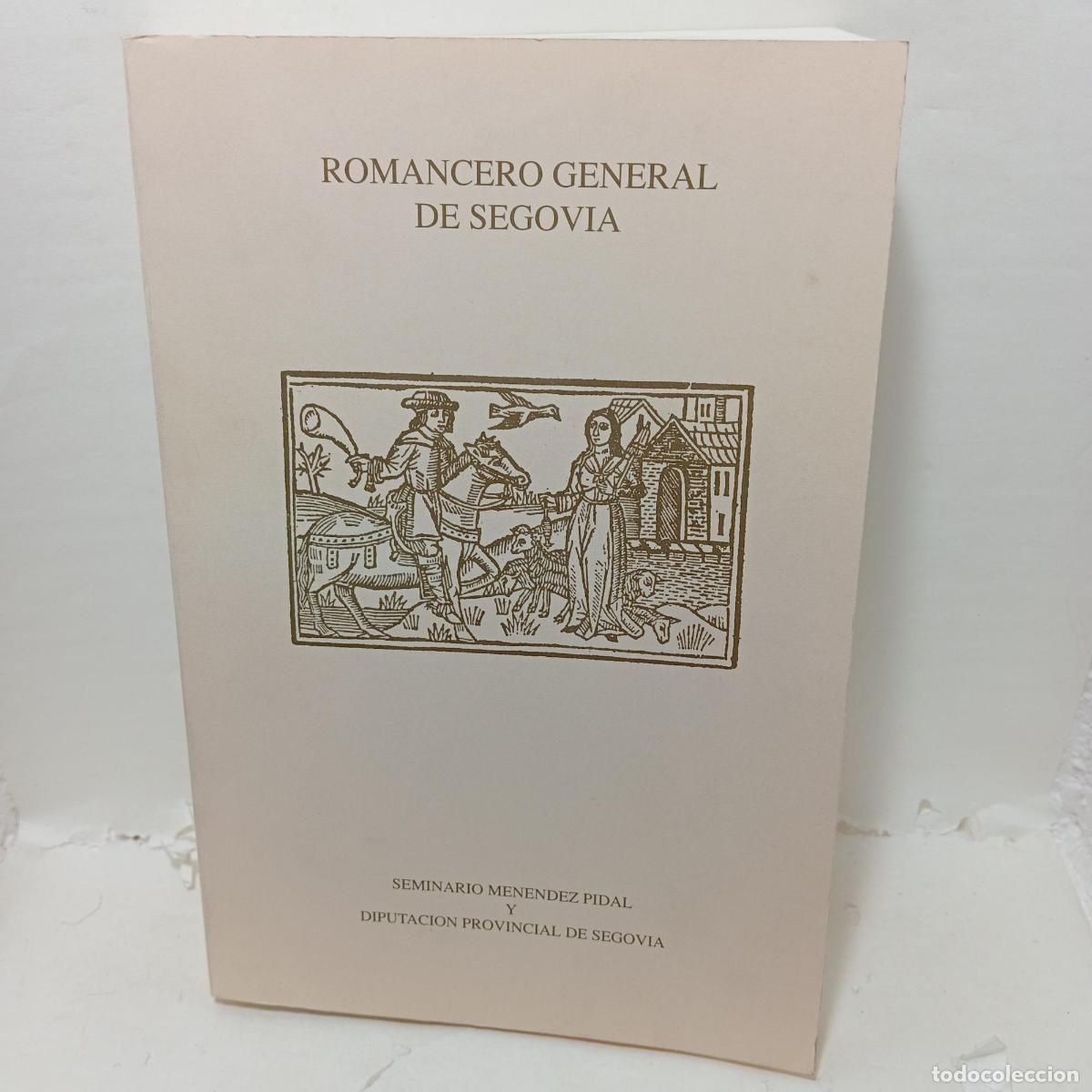 Livres: ROMANCERO GENERAL DE SEGOVIA. Antolog&iacute;a [1880]-1992 -