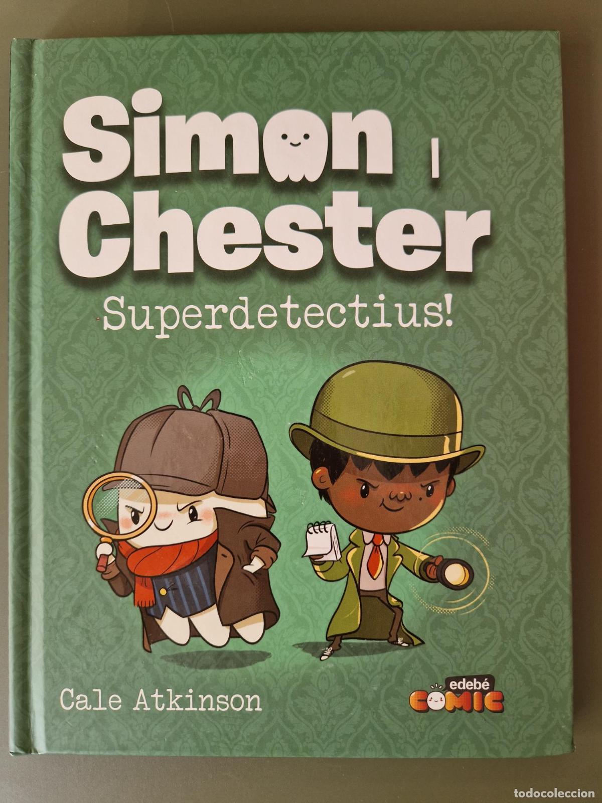 Livres: SIMON I CHESTER: SUPERDETECTIUS! - Cale Atkinson