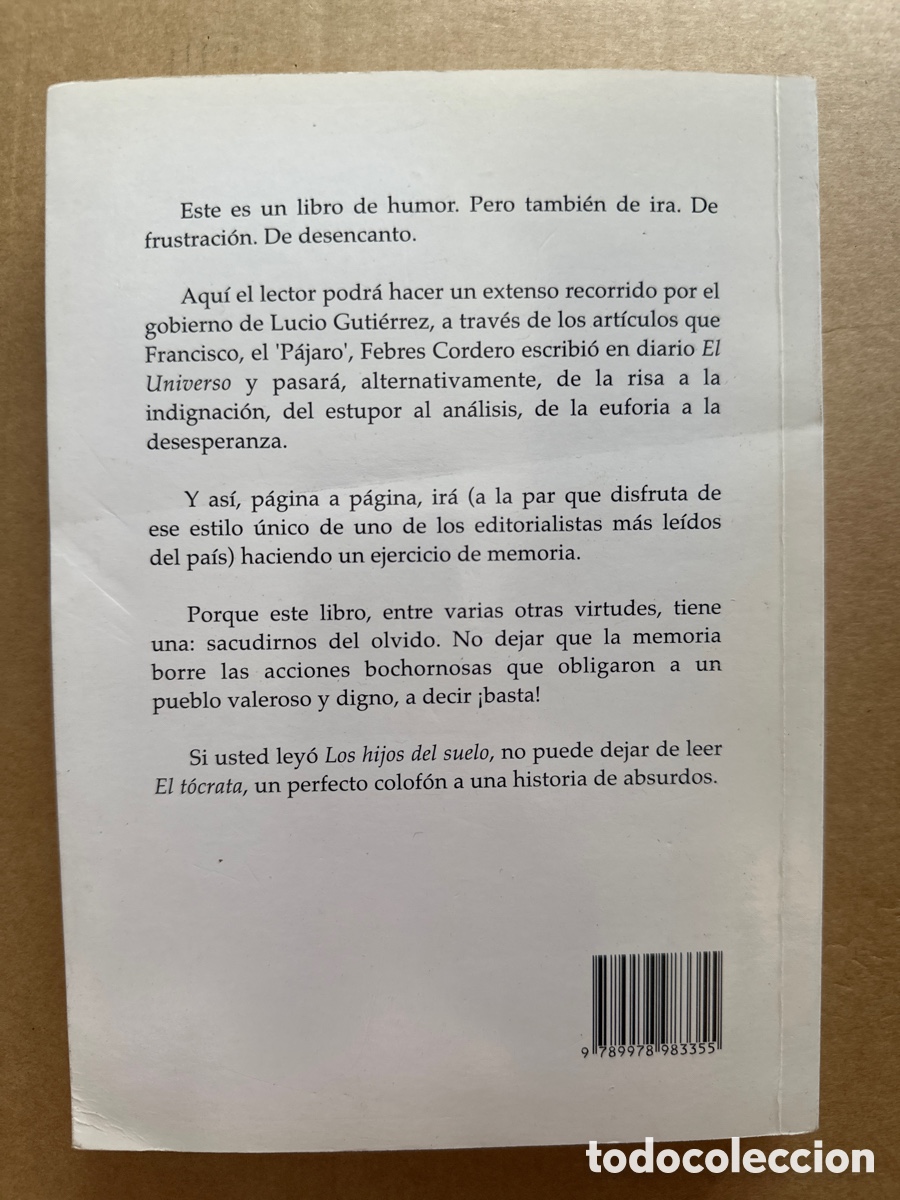 Libros: &bull; El T&oacute;crata - Francisco Febres Cordero. Planeta. Ecuador - Foto 2
