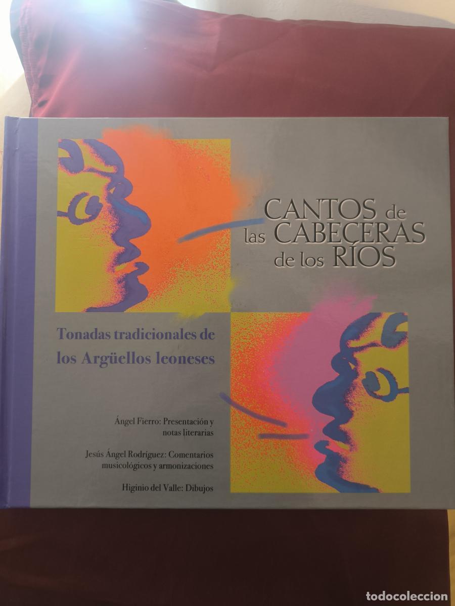 Libros: Cantos de las cabeceras de los rios. Tonadas tradicionales de los Argu&euml;llos de Le&oacute;n - Fierro, Angel