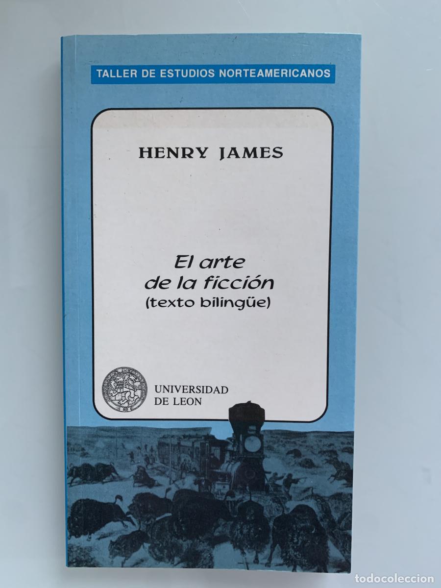 Libros: EL ARTE DE LA FICCI&Oacute;N (texto biling&uuml;e) - Henry James
