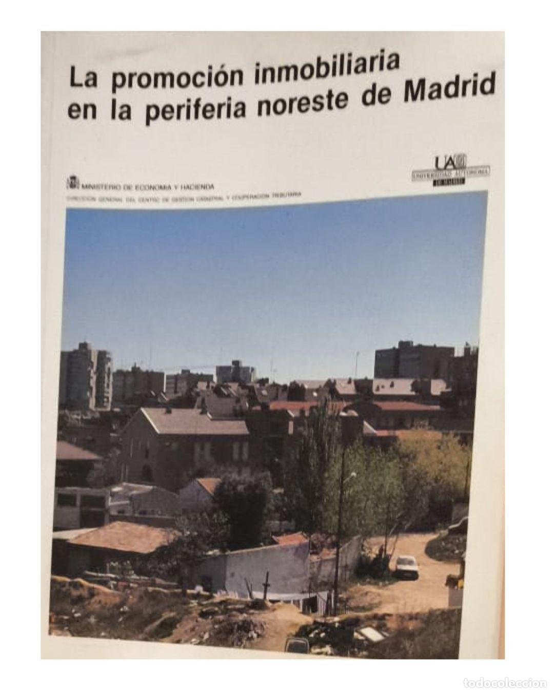 Libros: La promoci&oacute;n inmobiliaria en la periferia noroeste de Madrid -