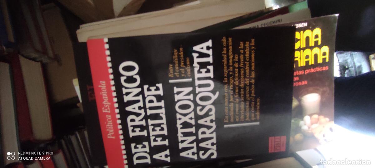 Libros: DE FRANCO A FELIPE (ANTXON SARASQUETA) PLAZA&JANES-1984