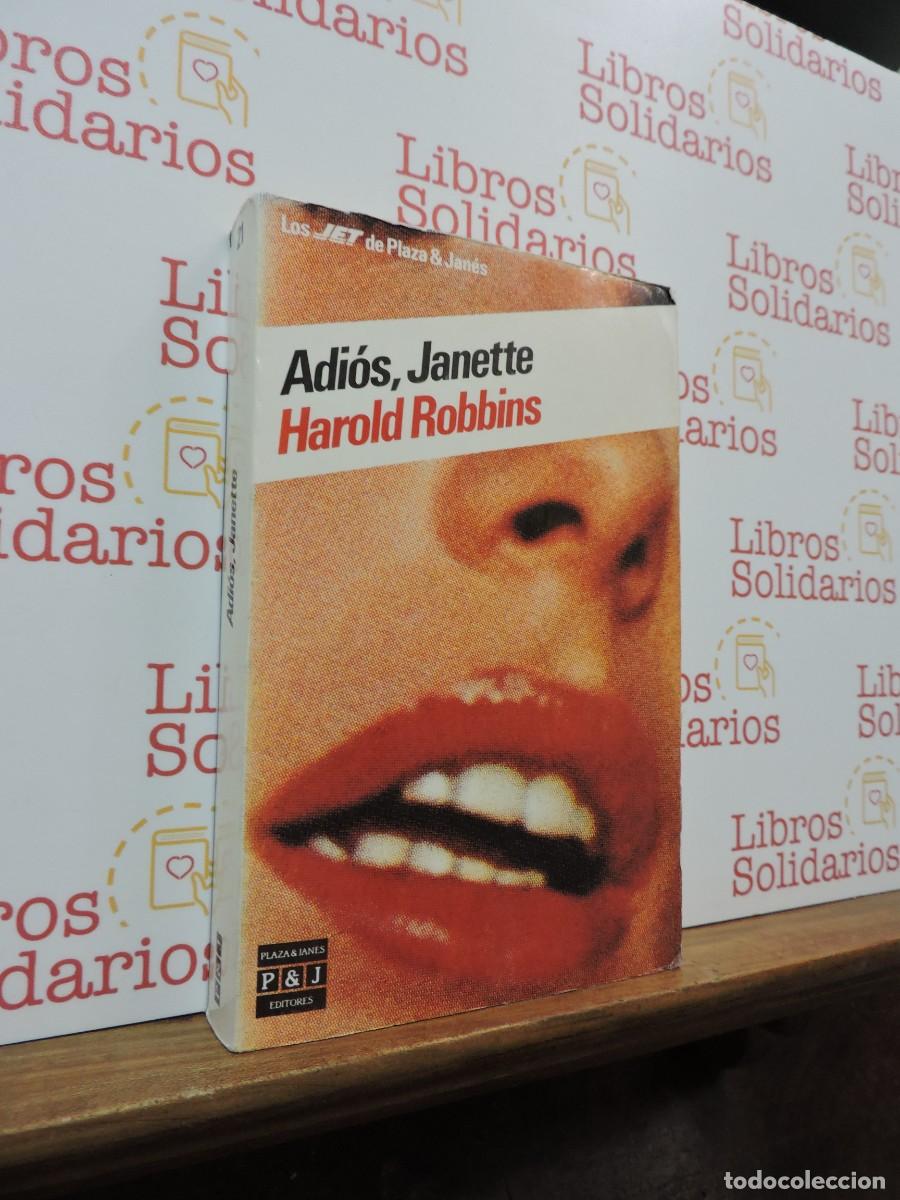 Libros: Adi&oacute;s, Janette. ROBBINS, Harold. Ed. Plaza y Jan&eacute;s. Barcelona, 1986