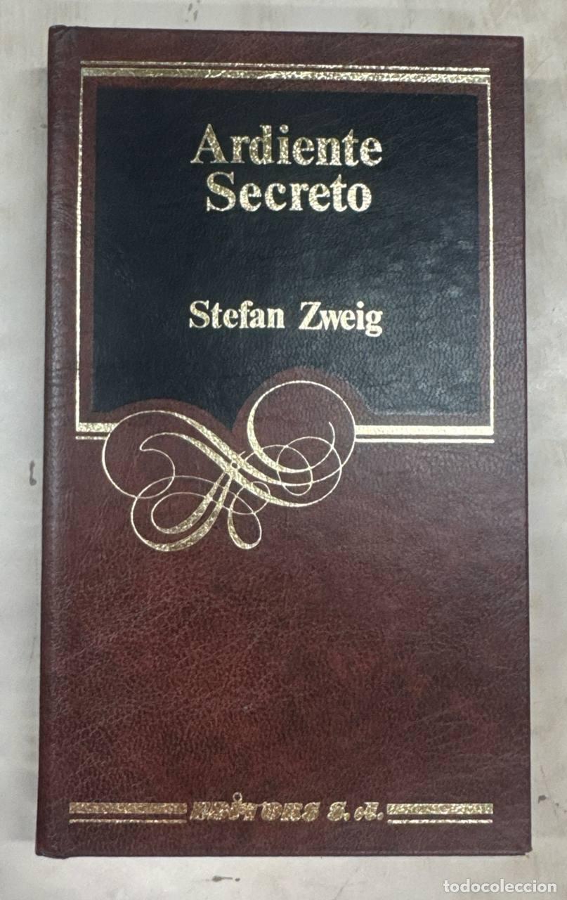 Libros: Ardiente secreto - Zweig, Stefan