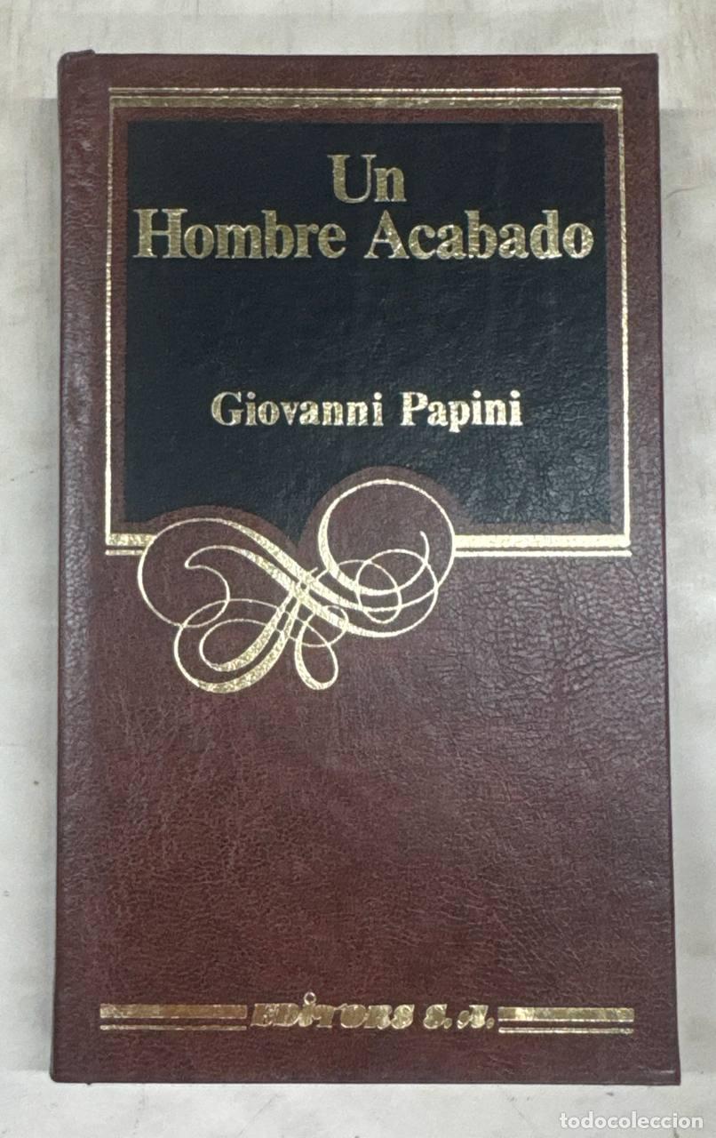 Libros: Un hombre acabado - Papini, Giovanni