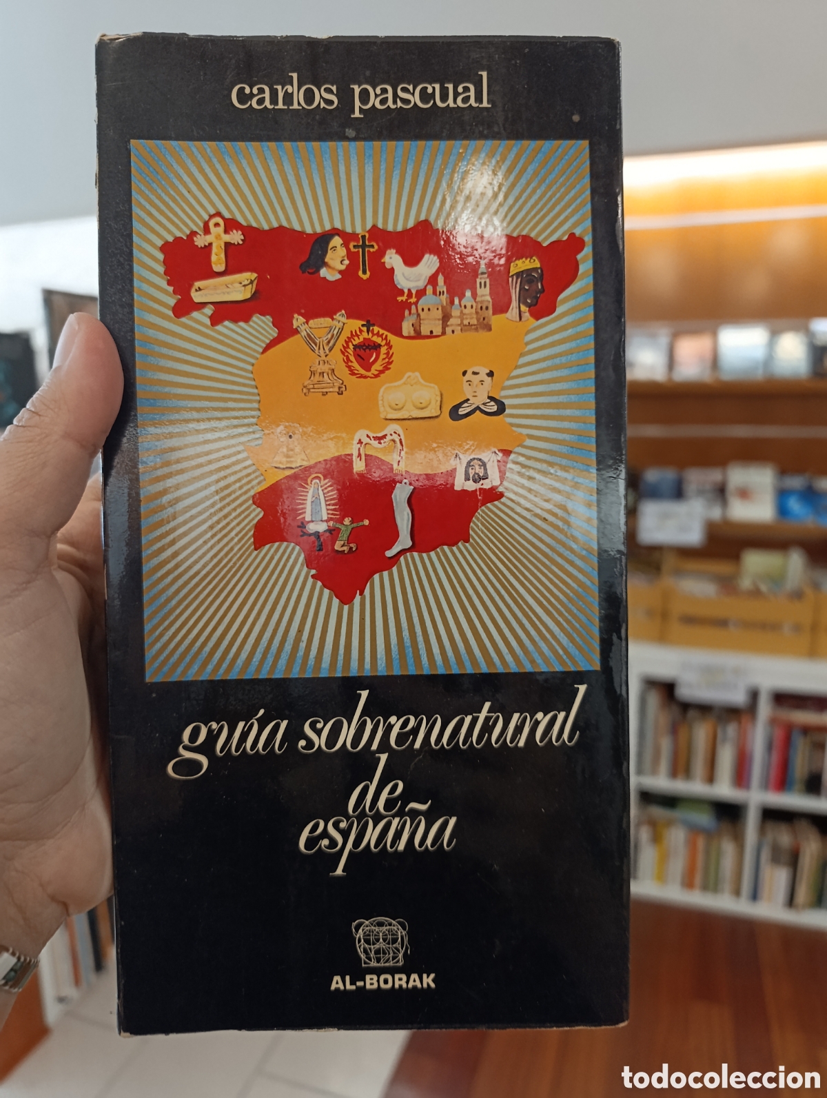 books: Gu&iacute;a sobrenatural de Espa&ntilde;a - Carlos Pascual - Al-Borak