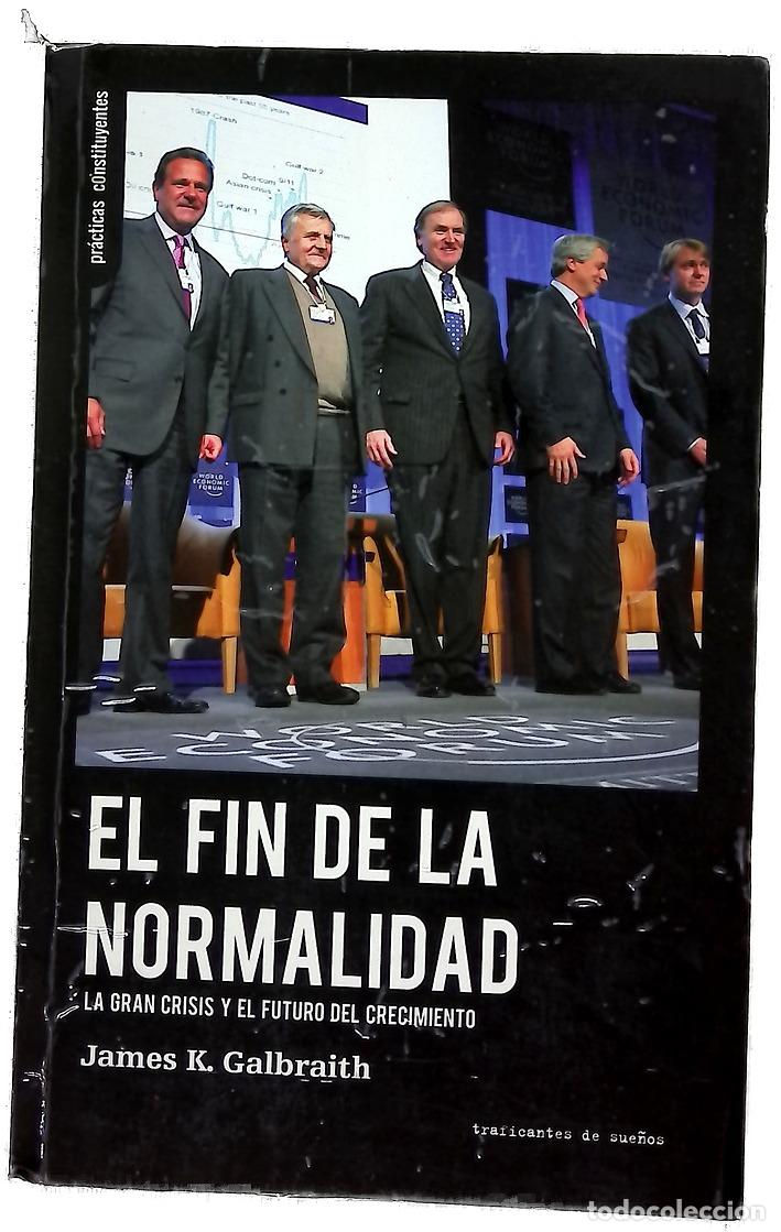 Libros: El fin de la normalidad : la gran crisis y el futuro del crecimiento