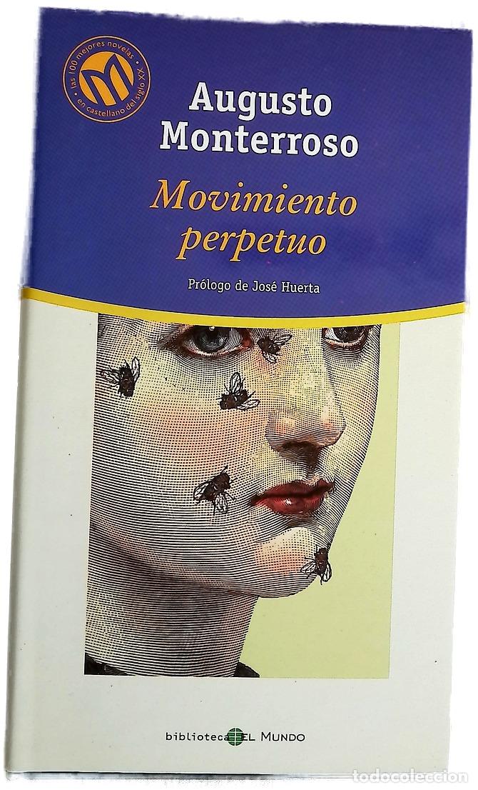 Libros: Movimiento perpetuo - Monterroso, Augusto