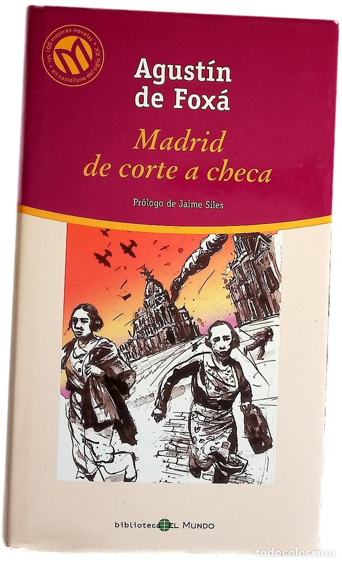 Libros: Madrid, de corte a checa - Fox&aacute;, Agust&iacute;n de