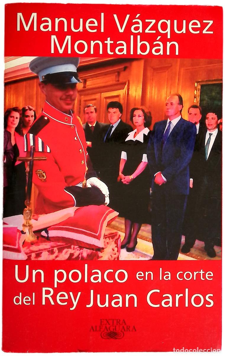Libros: Un polaco en la corte del Rey Juan Carlos