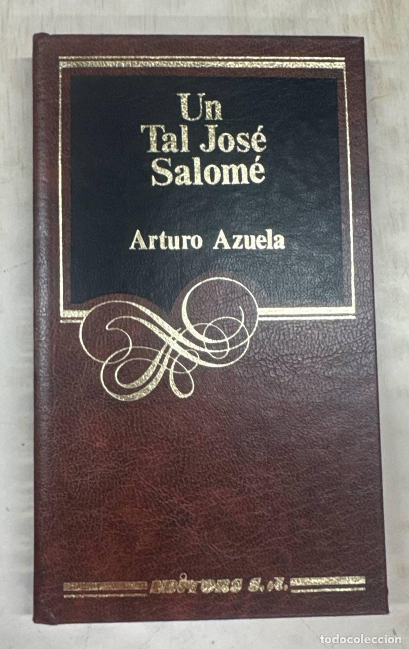 Libros: Un tal Jos&eacute; Salom&eacute; - Azuela, Arturo