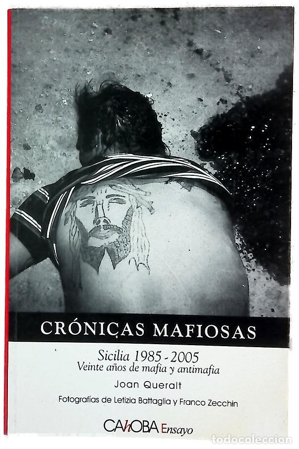 Libros: Cr&oacute;nicas mafiosas Sicilia, 1985-2005 : veinte a&ntilde;os de mafia y antimafia