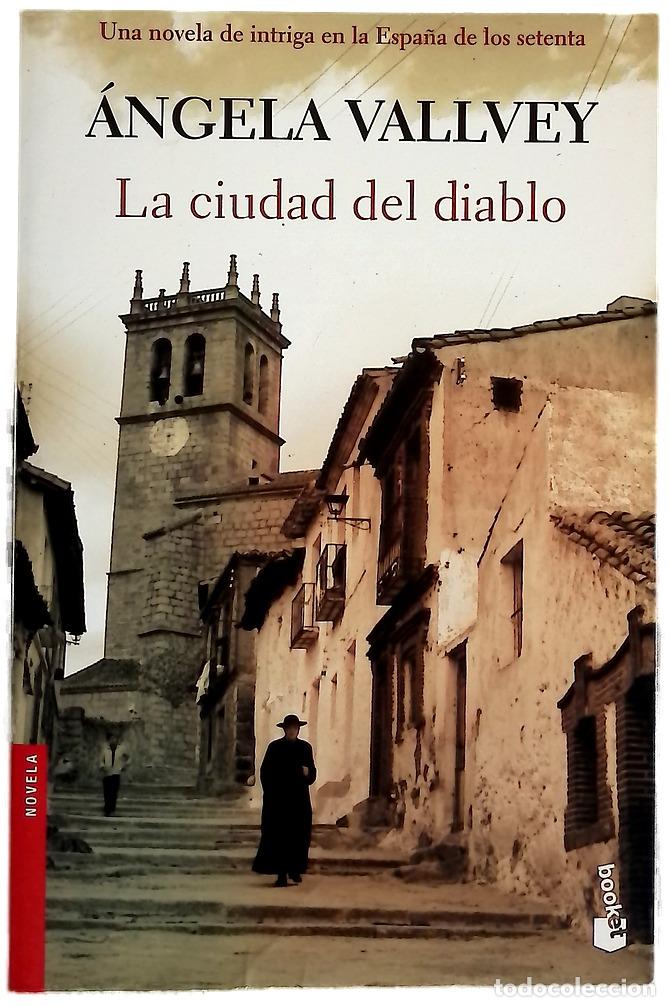 Libros: La ciudad del diablo - Vallvey, &Aacute;ngela