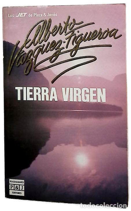 Libros: Tierra virgen - V&aacute;zquez-Figueroa, Alberto