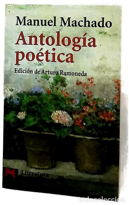 Livros em segunda m&atilde;o: Antolog&iacute;a po&eacute;tica - Machado, Manuel; Ramoneda, Arturo