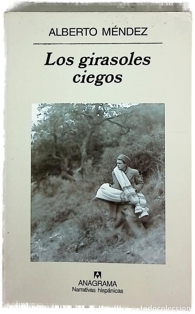 Libros: Los girasoles ciegos - M&eacute;ndez, Alberto