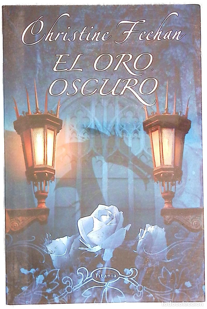 Libros: El oro oscuro - Feehan, Christine