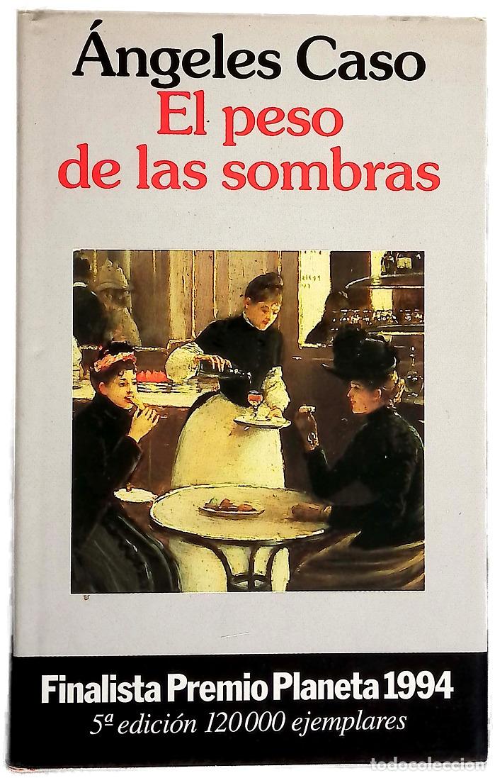 Libros: El peso de las sombras - Caso, &Aacute;ngeles