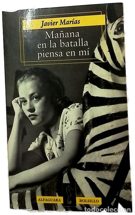 Libros: Ma&ntilde;ana en la batalla piensa en m&iacute;