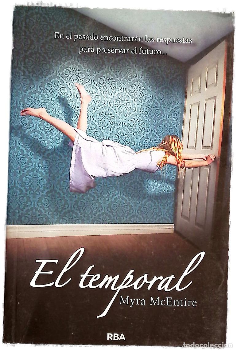 Libros: El temporal - McEntire, Myra; Mart&iacute;n Santamarta, Victoria