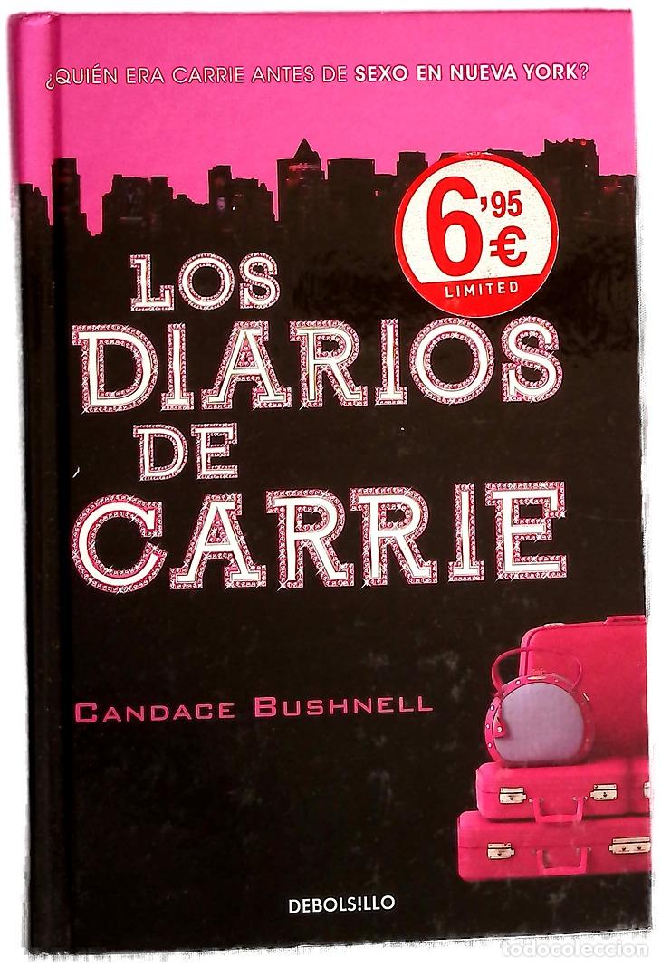 Libros: Los diarios de Carrie - Bushnell, Candace