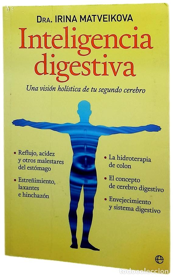 Libros: Inteligencia digestiva : una visi&oacute;n hol&iacute;stica de tu segundo cerebro