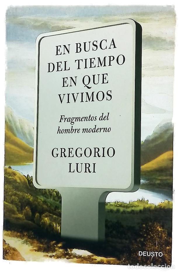 Libros: En busca del tiempo en que vivimos : fragmentos del hombre moderno