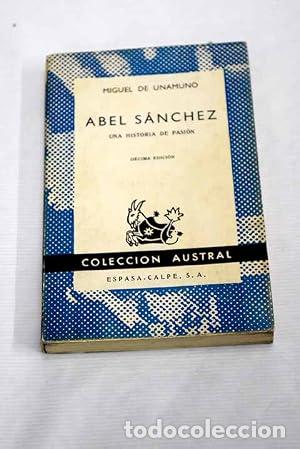 Libros: Abel S&aacute;nchez. Una historia de pasi&oacute;n